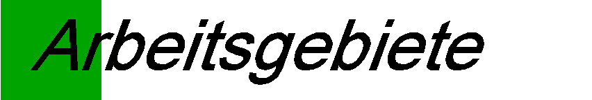 Arbeitsgebiete